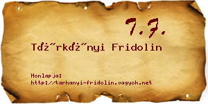 Tárkányi Fridolin névjegykártya